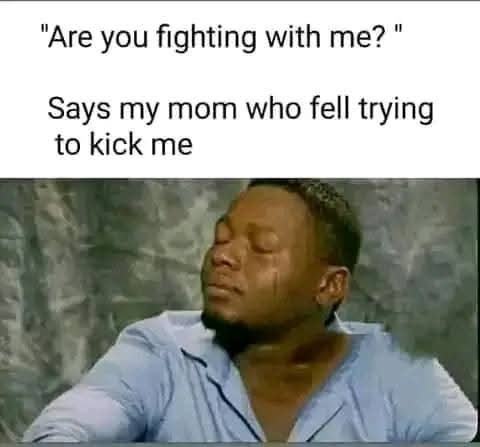 *areyou fighting with mer”